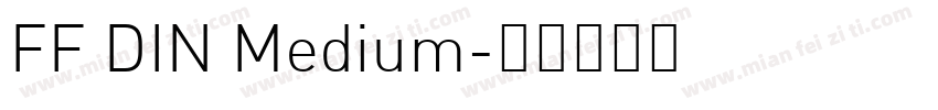 FF DIN Medium字体转换